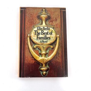 The Best of Families Ellin Berlin Vintage 1970 Hardcover with Dust Jacket